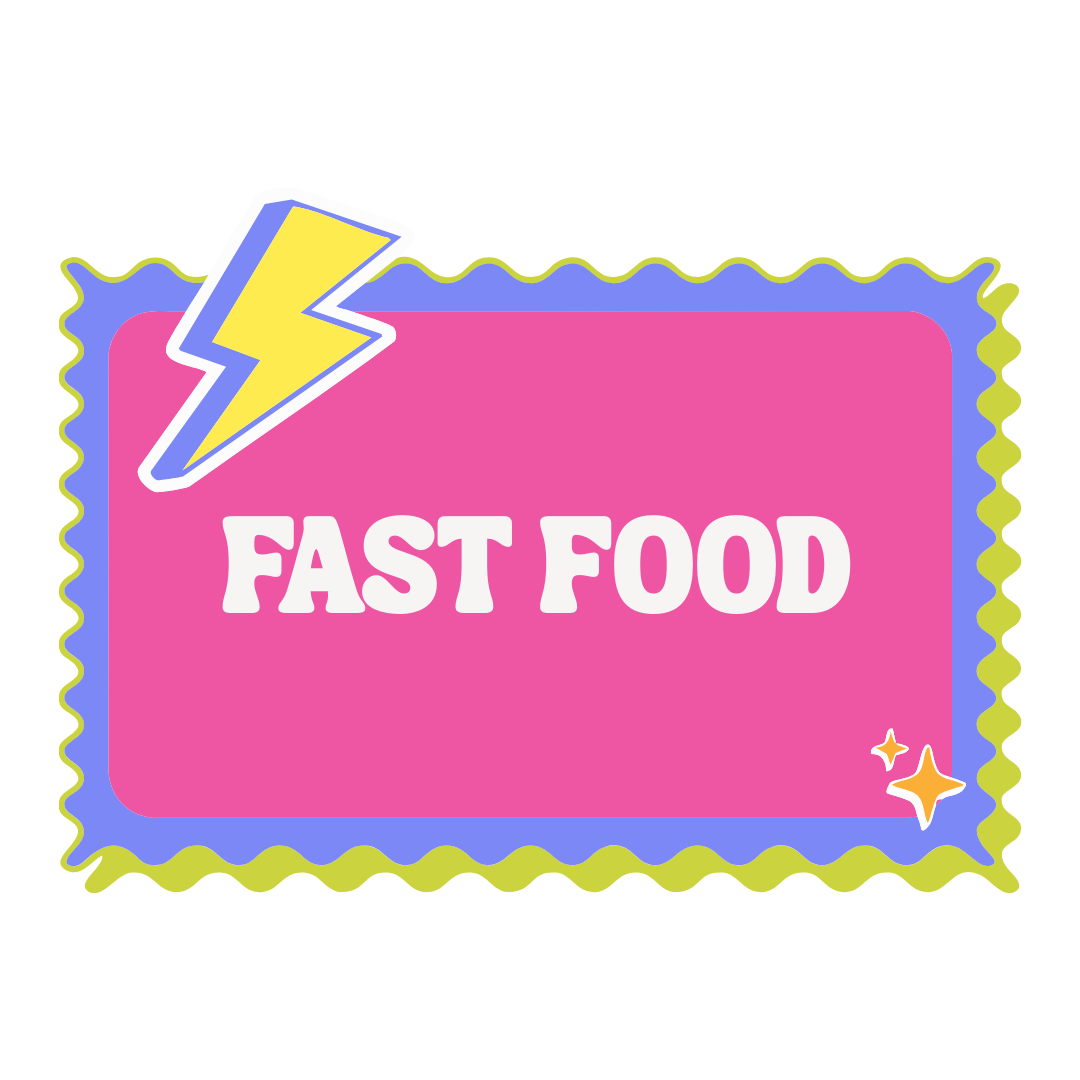 Fast Food
