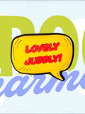 Lovely Jubbly