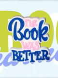 Book was better